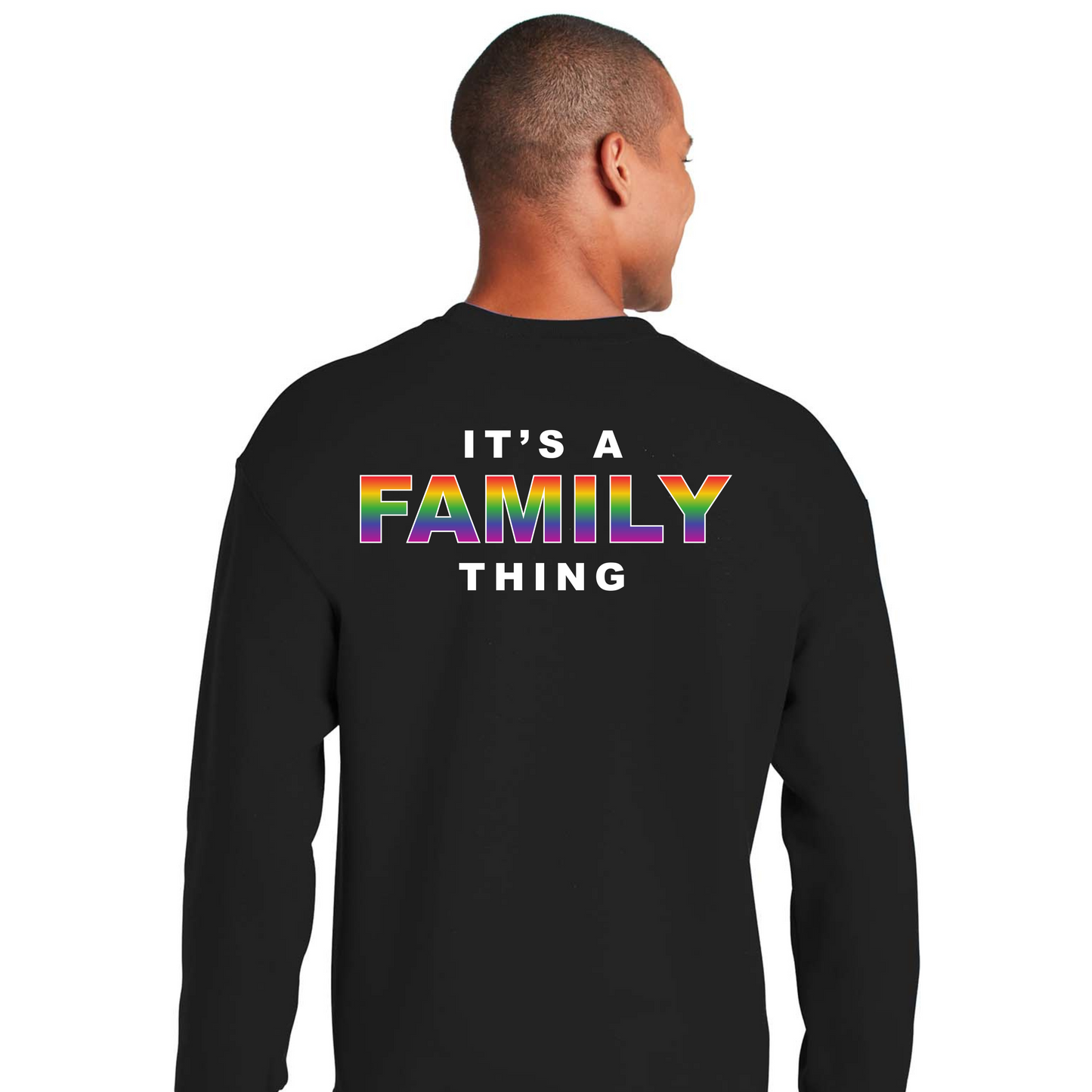 It's a FAMILY THING sweatshirt